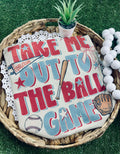 T-shirt Take me out to the ball game