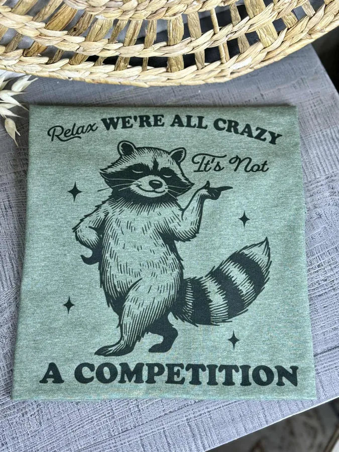 Relax we’re all Crazy (Gildan Softstyle Tee)